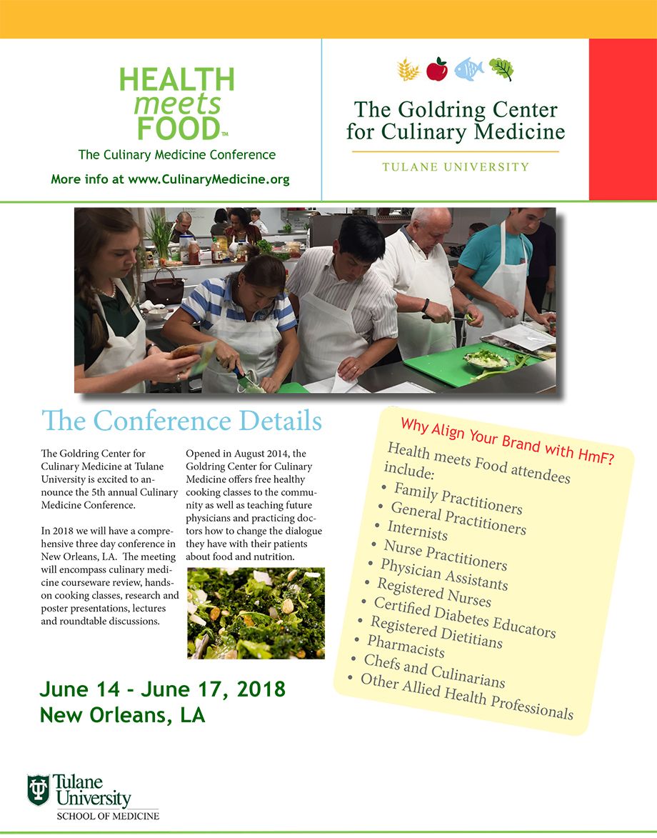 The Culinary Medicine Conference June 14 - June 17, 2018 New Orleans, LA
